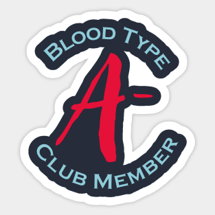 Blood type A minus club member - Red letters Sticker